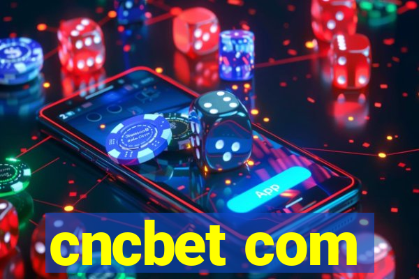 cncbet com